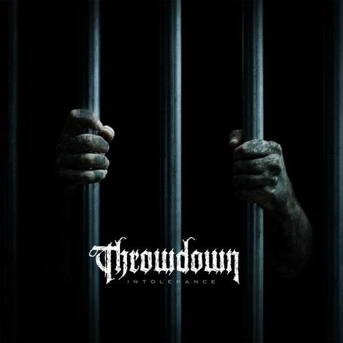 Throwdown -- Intolerance