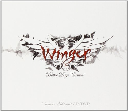 Winger -- Better Days Comin