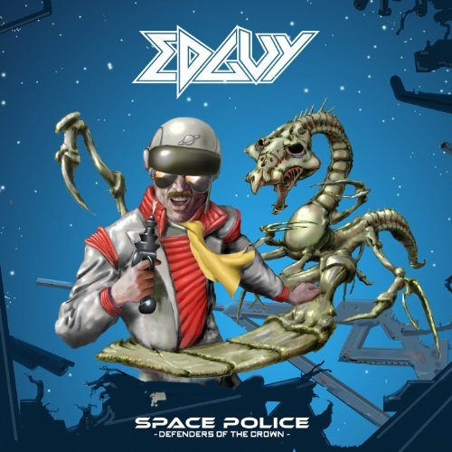 Edguy -- Space Police - Defenders Of The Crown