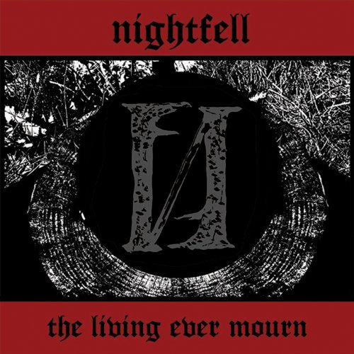 Nightfell -- The Living Ever Mourn