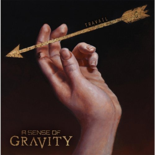 A Sense of Gravity -– Travail