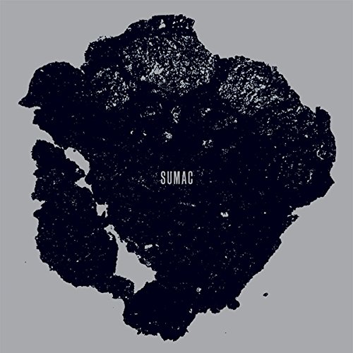 Sumac -- What One Becomes
