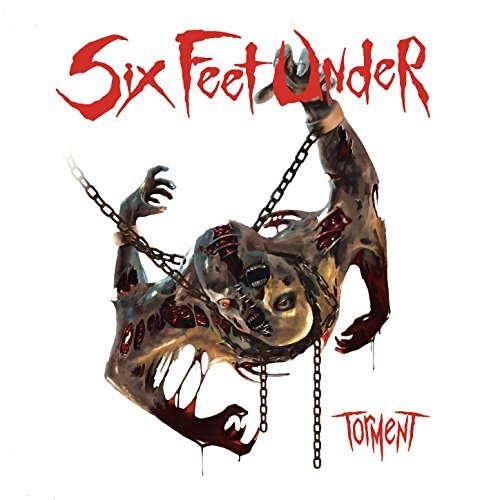 Six Feet Under -- Torment