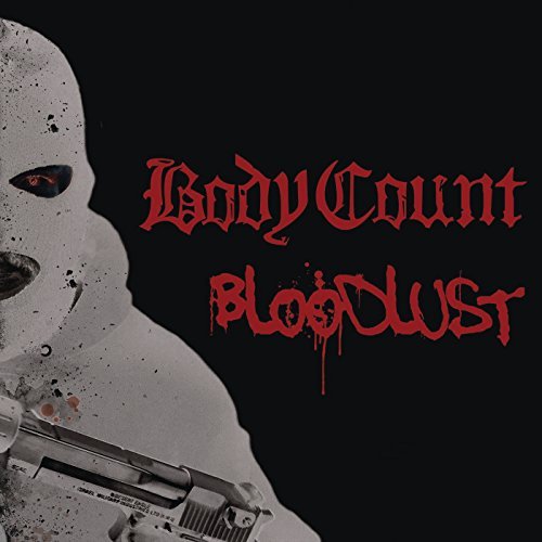 Body Count -- Bloodlust