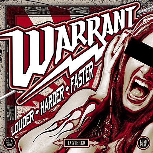 Warrant -- Louder Harder Faster