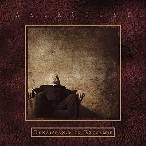 Akercocke -- Renaissance In Extremis