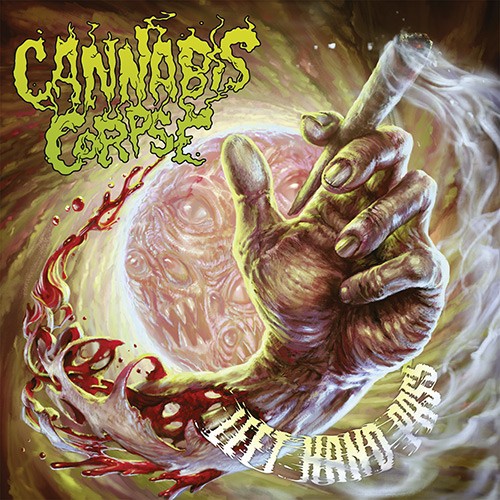 Cannabis Corpse -- Left Hand Pass