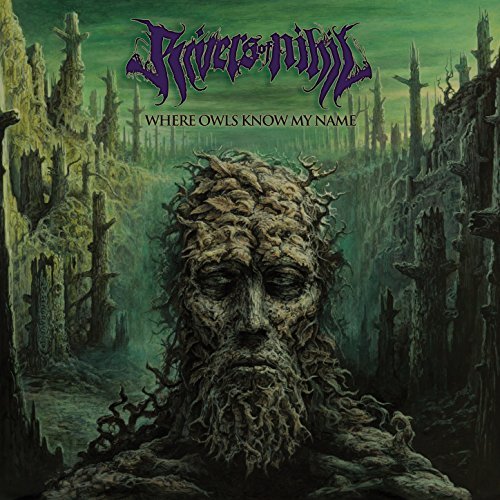 Rivers Of Nihil -- Where Owls Know My Name