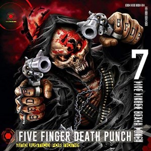 Five Finger Death Punch -- And Justice For None