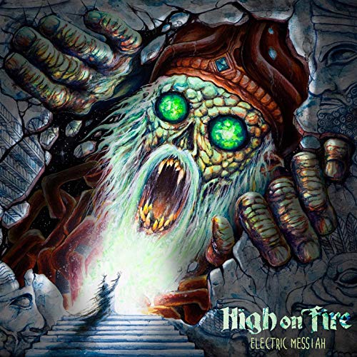 High On Fire -- Electric Messiah